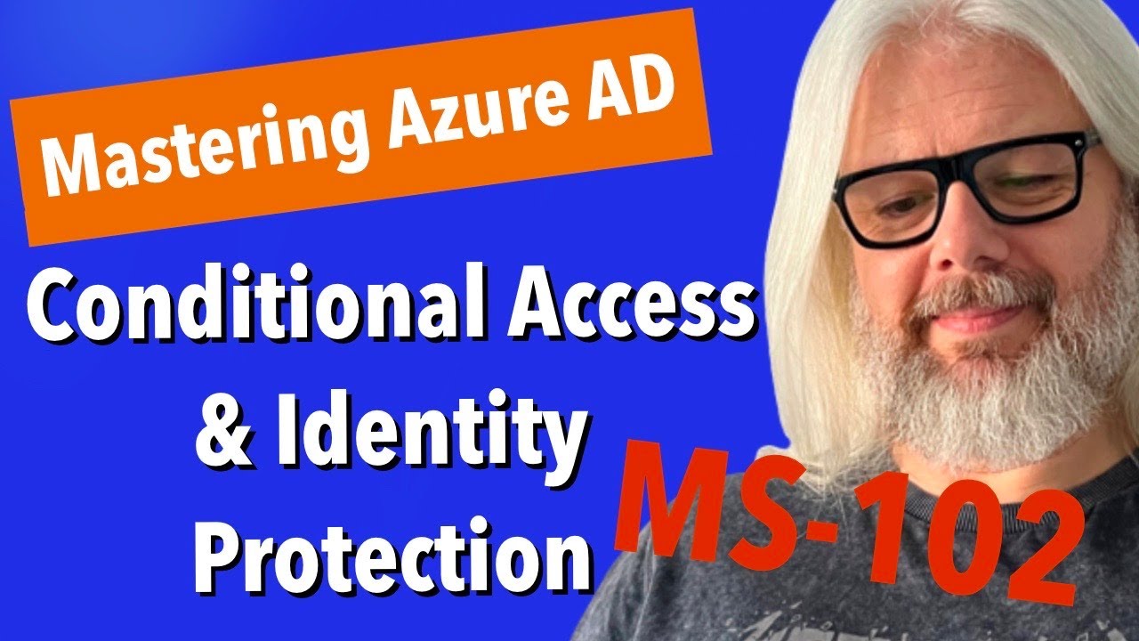 Uncover The Secrets Of Entra ID Conditional Access: A Must-watch | Peter Rising MVP