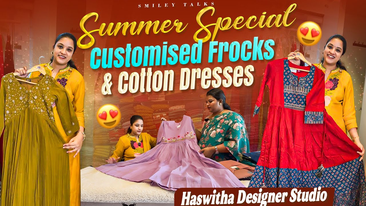 Stylish Customized Frocks & Cotton Dresses for Hot Summer 🔥Haswitha Collections , Hyd. Shopping Vlog