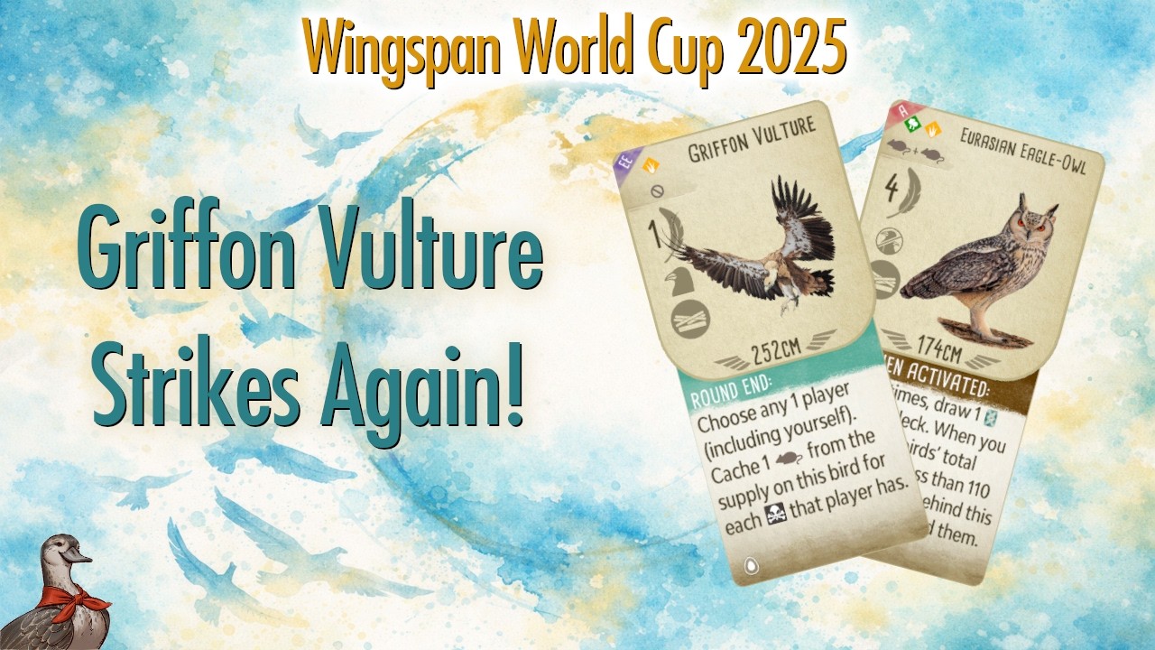 Griffon Vulture Strikes Again! - Wingspan World Cup - Group Stage 2 vs Corvogordo