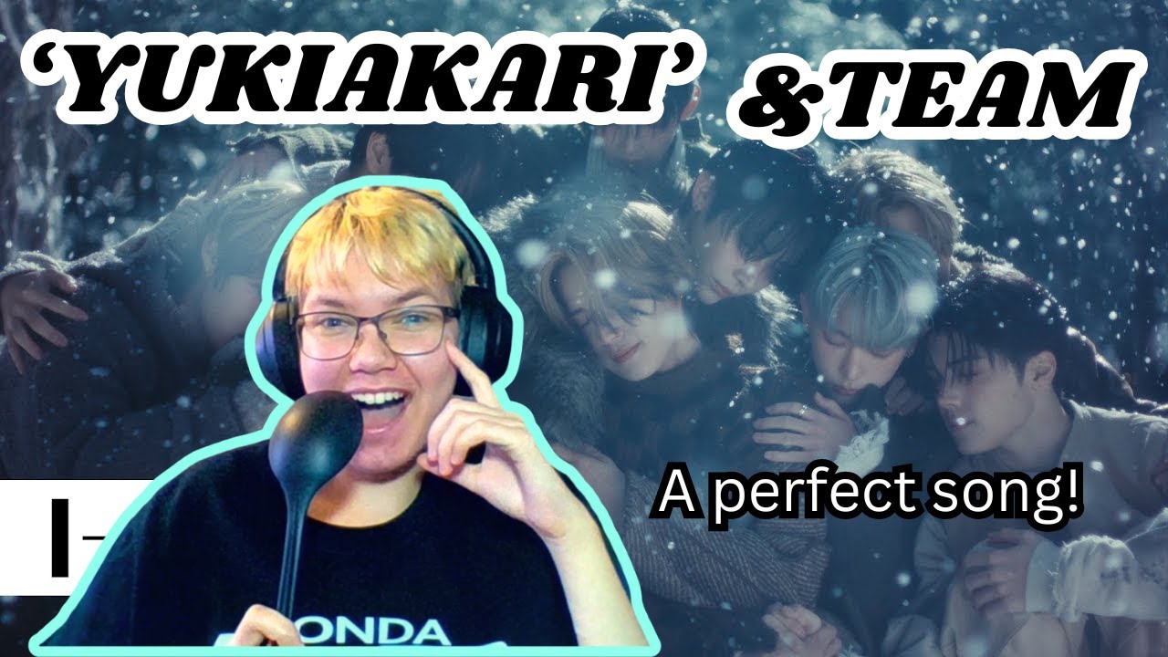 *YUKIAKARI* Official MV & Special Video for LUNÉ | &TEAM - FIRST REACTION
