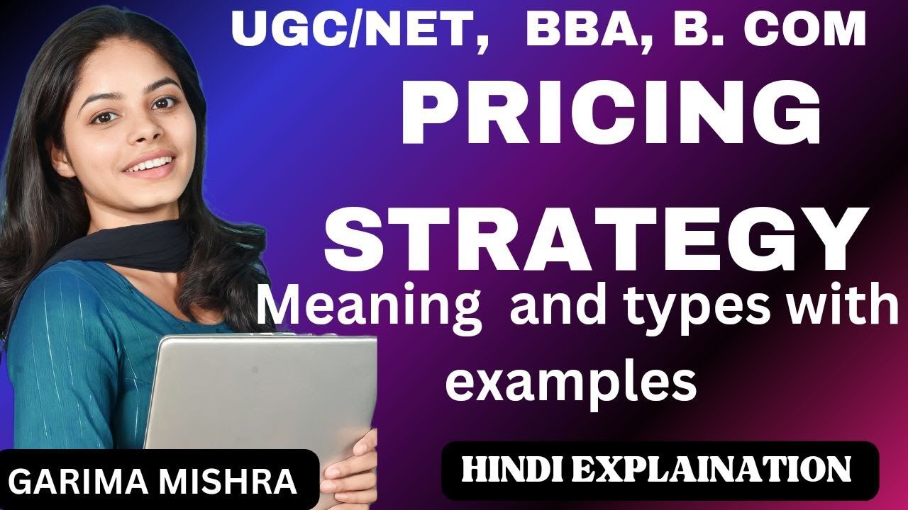 Pricing Strategy || Meaning, Types of Pricing Strategy with suitable examples