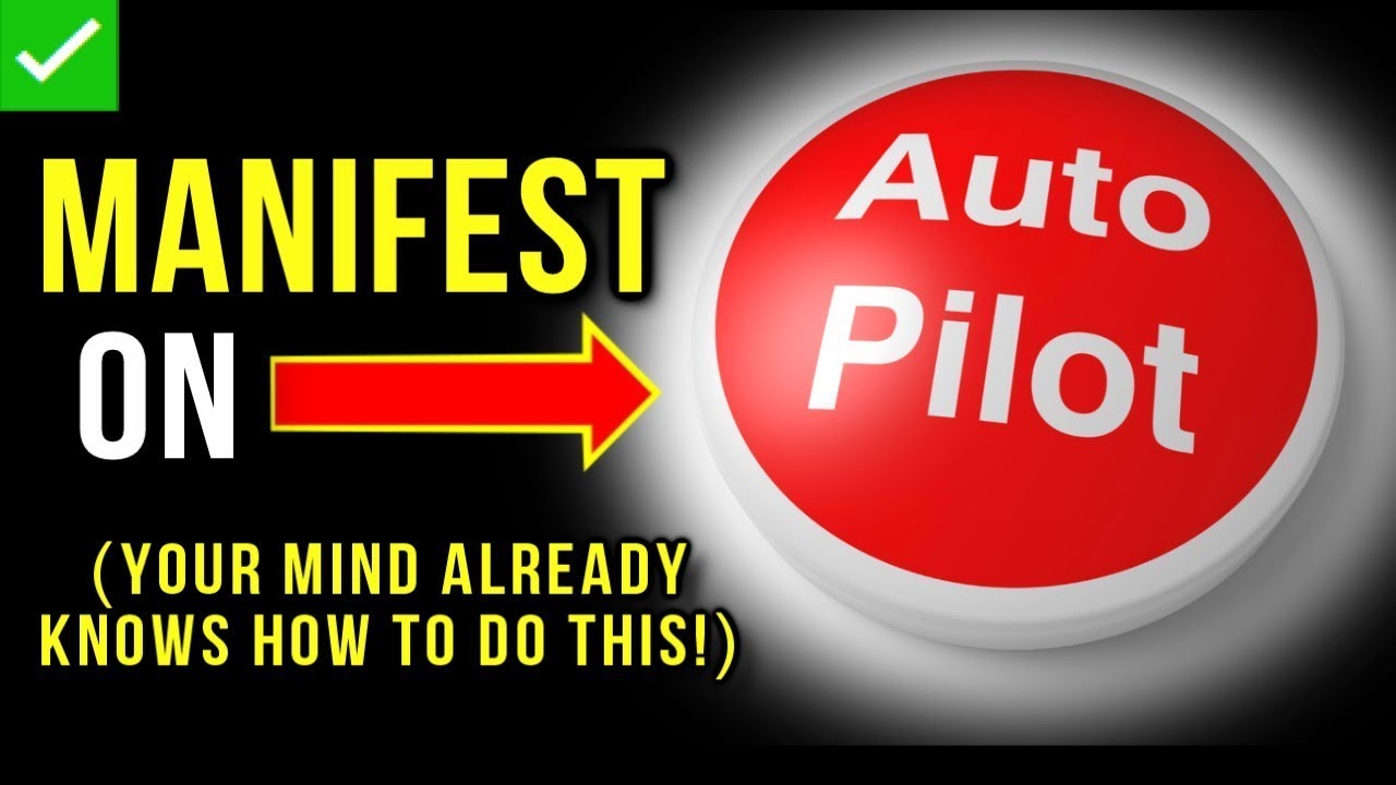 Put Your Subconscious MIND on AUTO PILOT To ATTRACT What You Want! Law Of Attraction (Revised)