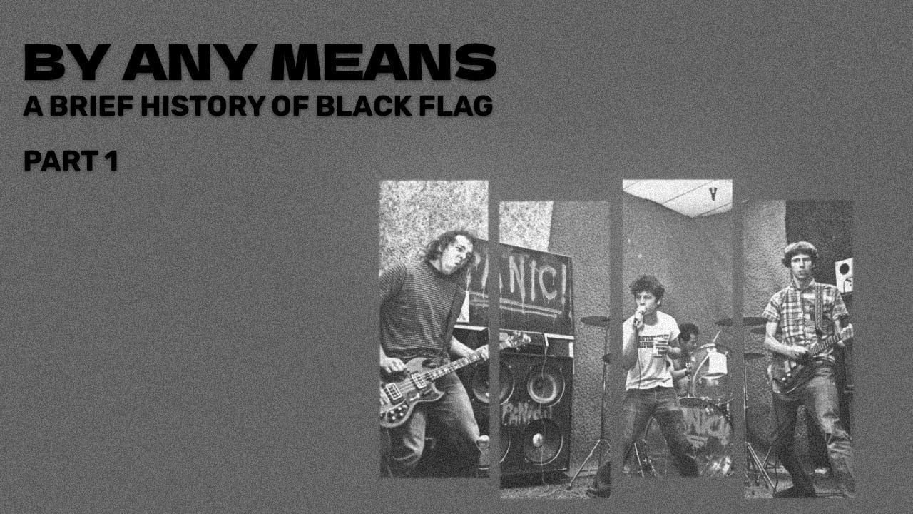 Любыми средствами: Краткая история Black Flag (Часть 1: 1976-1980)