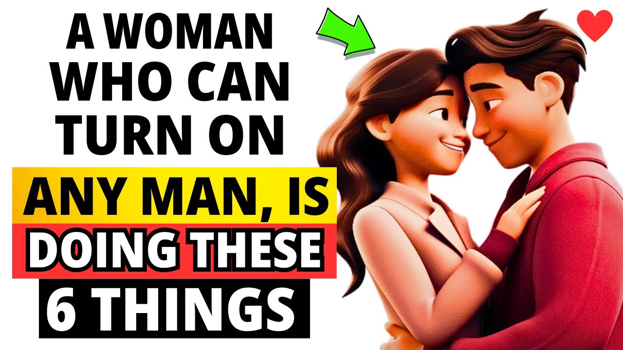 When A Man Is Deeply Turned On By A Woman, She’s Doing These 6 Things!