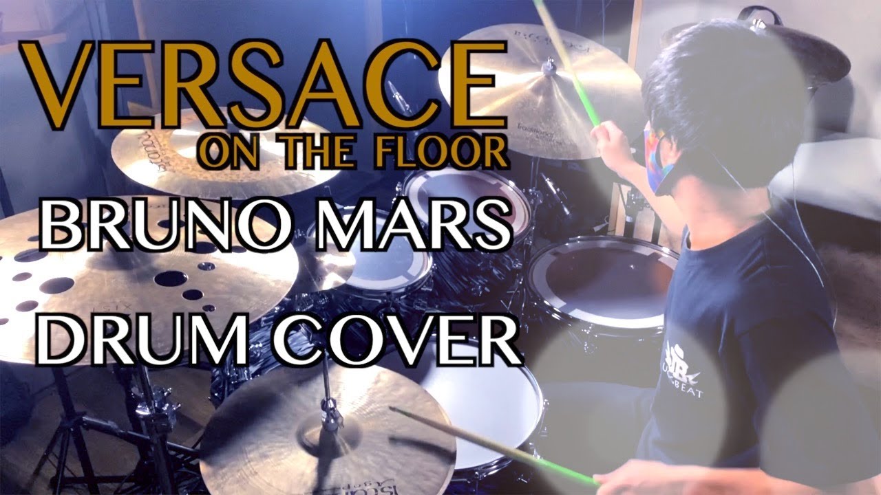 【Bruno Mars】「Versace on the Floor」Drum Cover【叩いてみた】