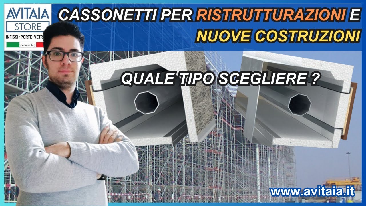 Quali cassonetti scegliere per una ristrutturazione o nuova costruzione ?