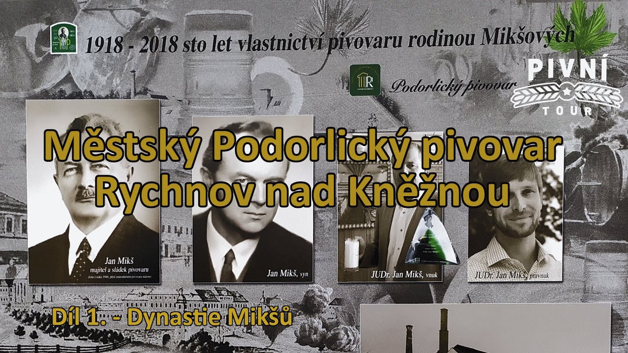 Městský Podorlický pivovar Rychnov nad Kněžnou - díl 1. Dynastie Mikšů