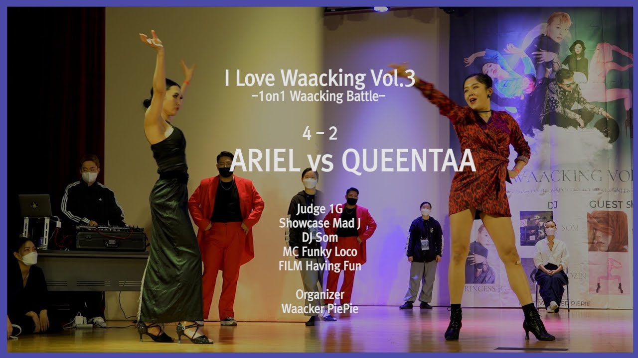 ARIEL vs QUEENTAA / Semi final / 2022.01.16 I LOVE WAACKING VOL.3