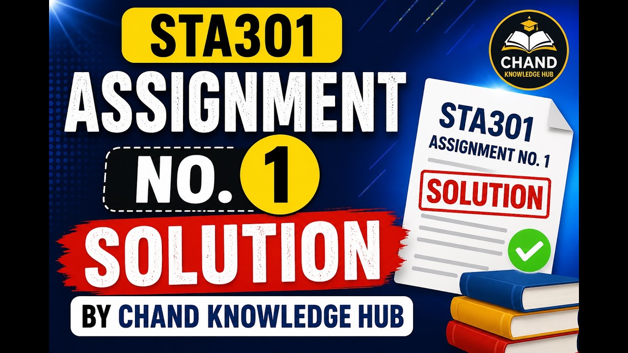 STA301 Assignment 1 Solution Spring 2026||STA301 Assignment 1 2026