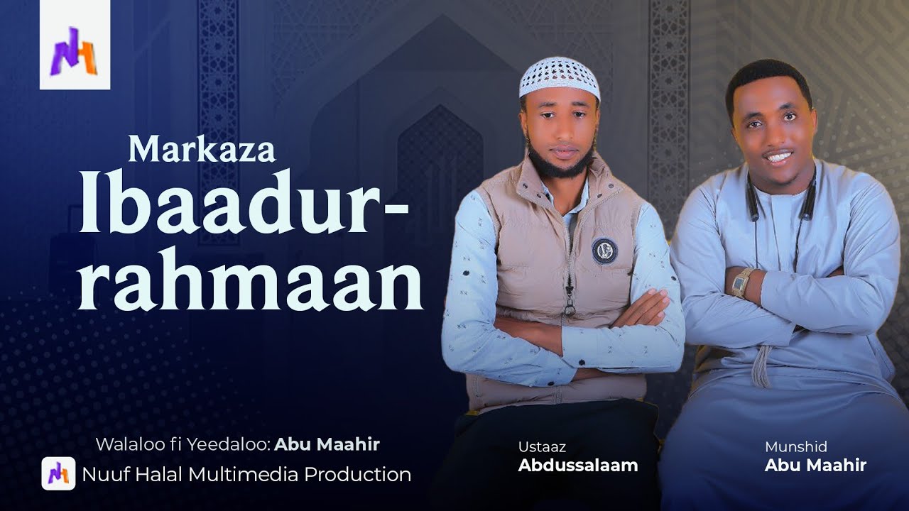 Ibaadur-rahmaan MUNASHID ABUU MAAHIR//NEW NESHIDA AFAAN OROMOO #ETHIOPIA #ISLAMIC #NESHIDA#NUF HALAL