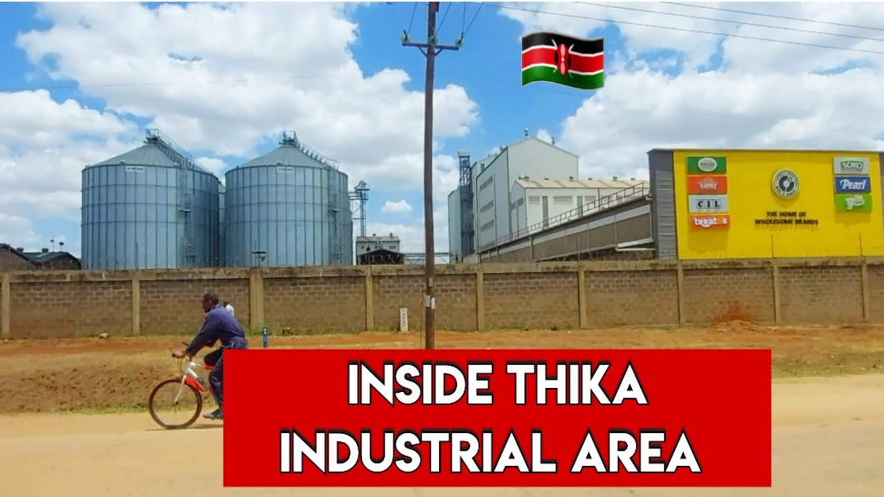 A look into THIKA INDUSTRIAL Area Kenya.