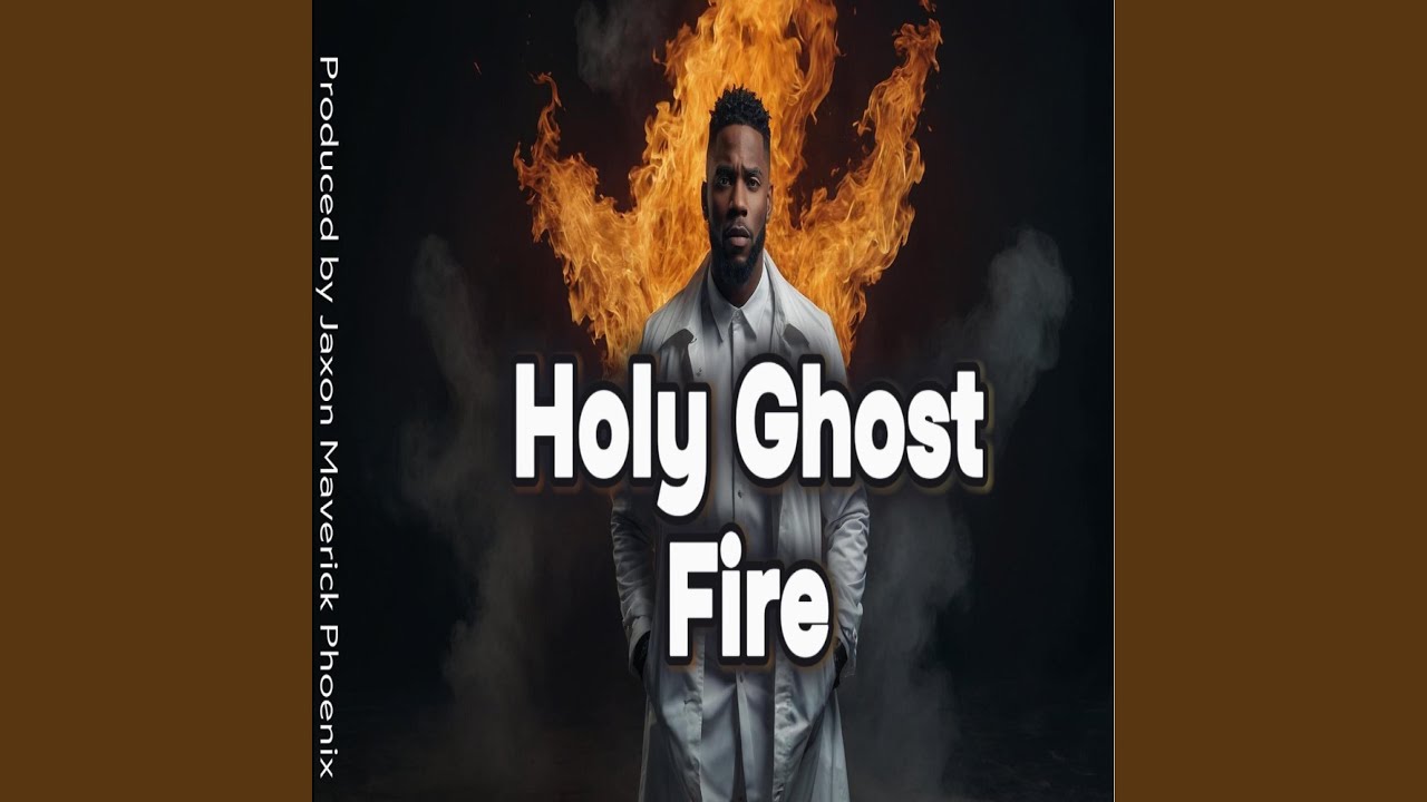 Holy Ghost Fire
