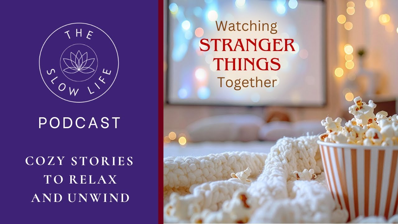 Watching Stranger Things Together — A Cozy Evening (💜 NOT scary)