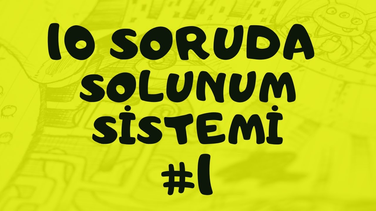10 SORUDA SOLUNUM SİSTEMİ | 1 | (kesinlikle öğreneceksin- öğrenmezsen abone olma)