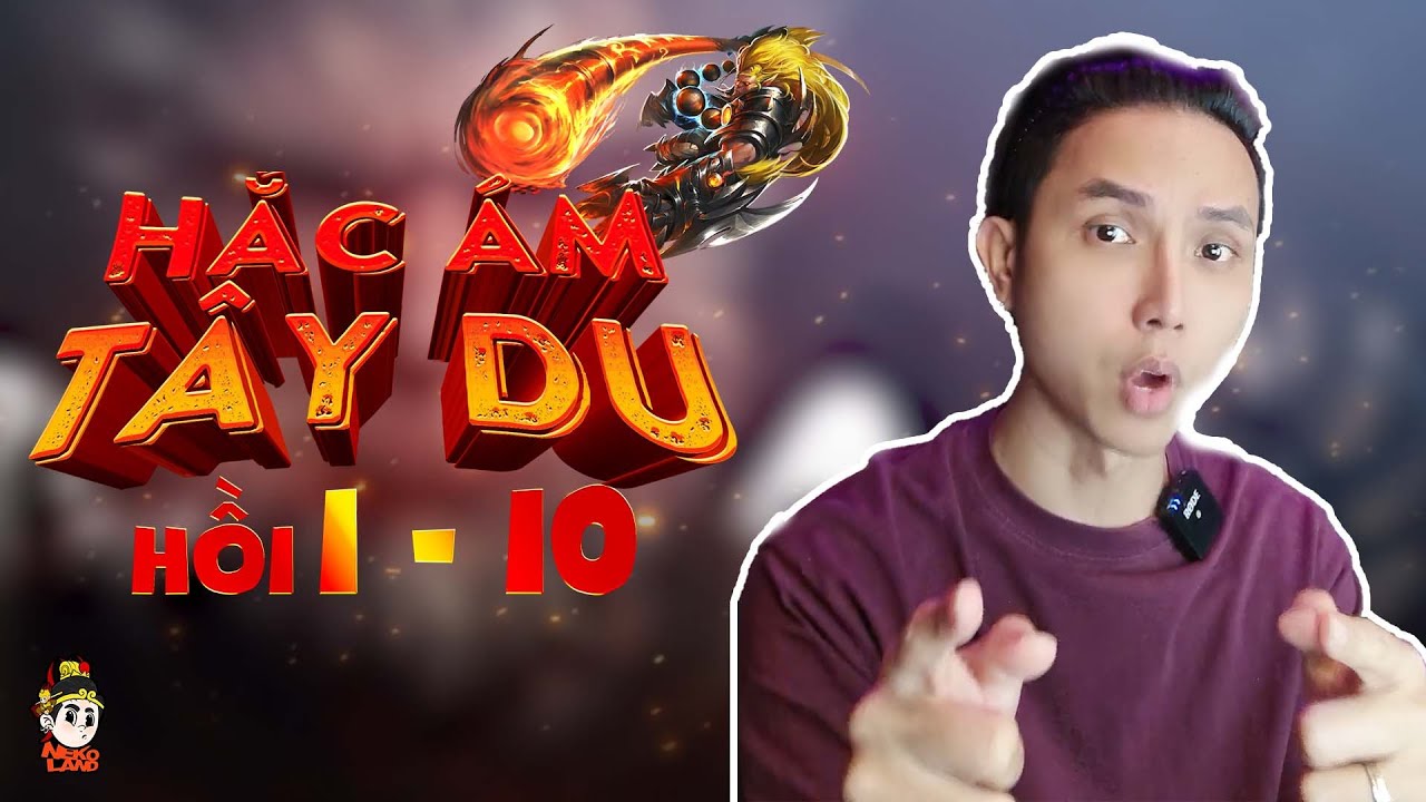 [Tiktok Neko Land] Hắc Ám Tây Du - tổng hợp tập 1 đến 10