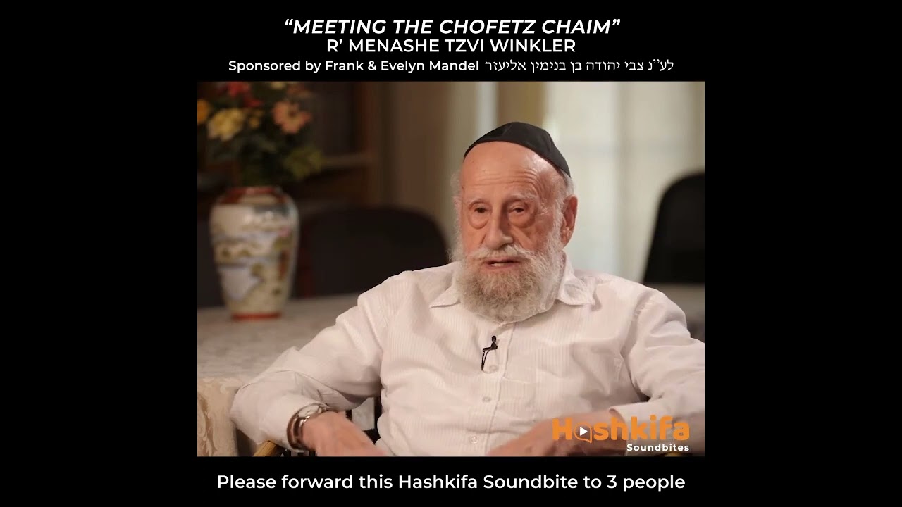 Meeting the Chafetz Chaim