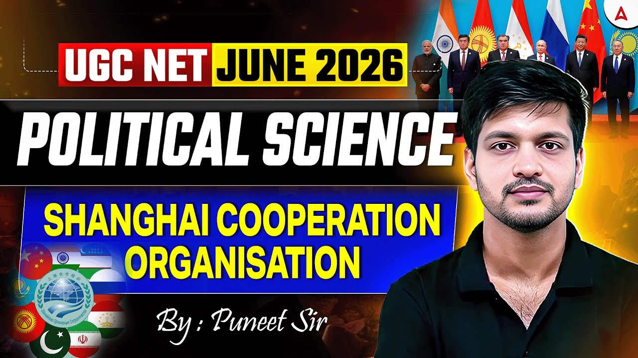 UGC NET Political Science | UGC NET Political Science Shanghai Cooperation Organisation | Puneer Sir