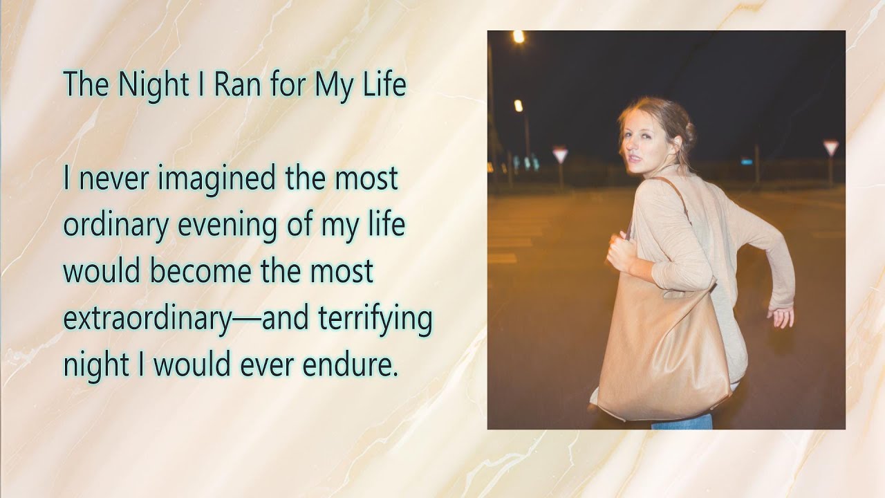 The night I ran for my life - Learn English - Level C