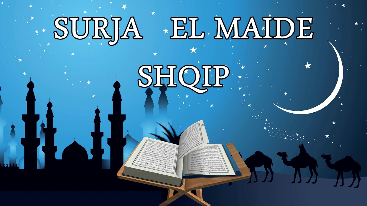 5 Surja El Maide Recitim Shqip