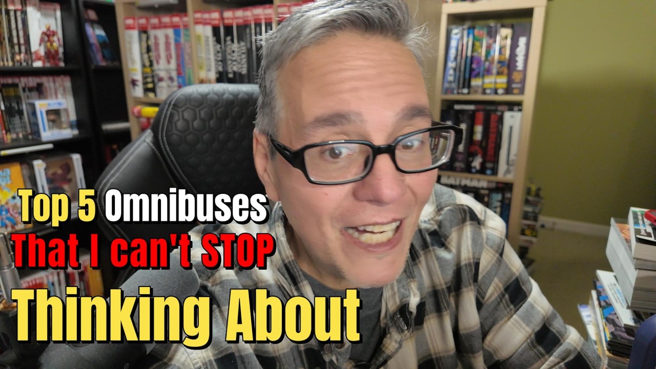 Top 5 Omnibuses I Can’t Stop Thinking About