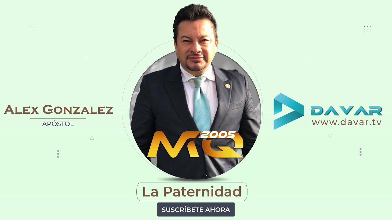 Paternidad Apostólica - Apóstol Alex González