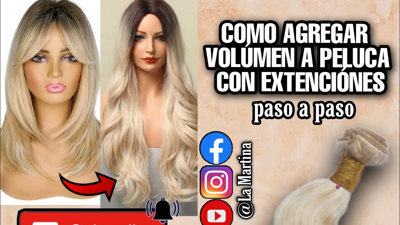 COMO AGREGAR EXTENSIÓNES A PELUCA PARA DAR MAS VOLUMEN TUTORIAL