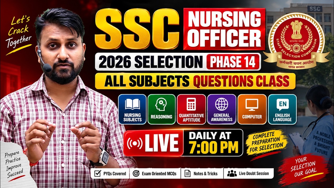 SSC Nursing Officer 2026 🔥 Last Minute Revision | 🔥 All Subjects | Must Watch Before Sept 26 Exam
