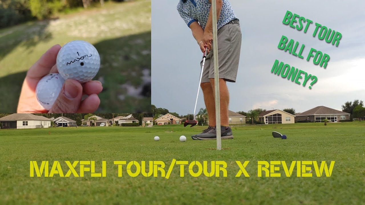 MaxFli Tour/Tour X Review [2020 Model]