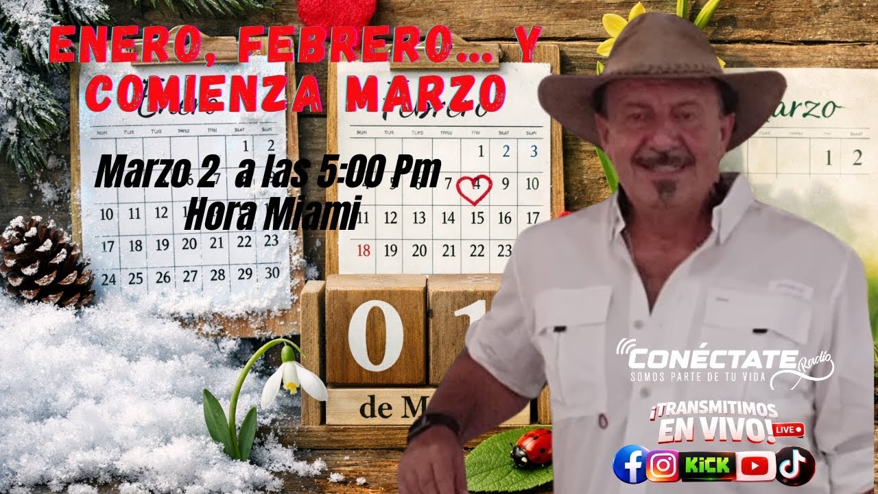 Enero, febrero… y comienza marzo