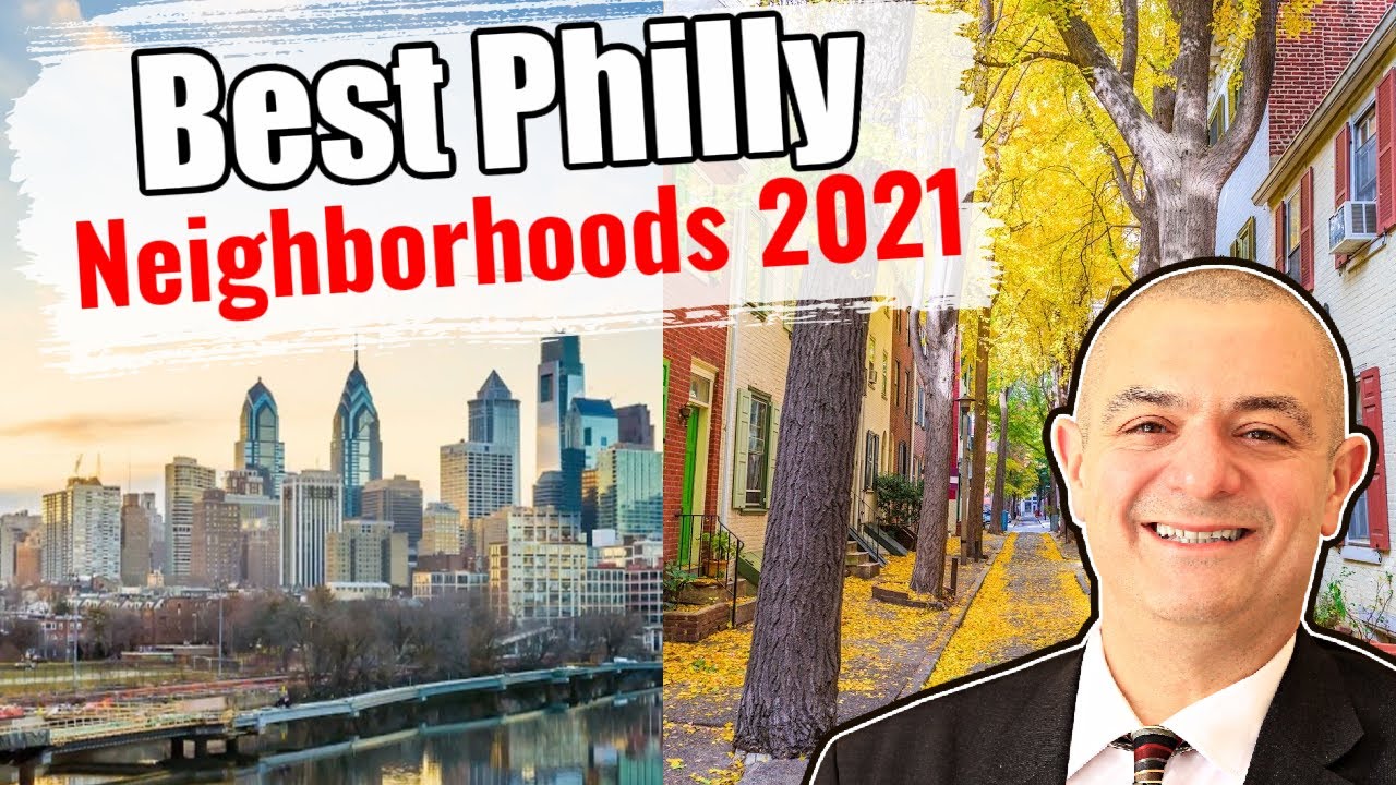 Best Areas to live in Philadelphia 2022