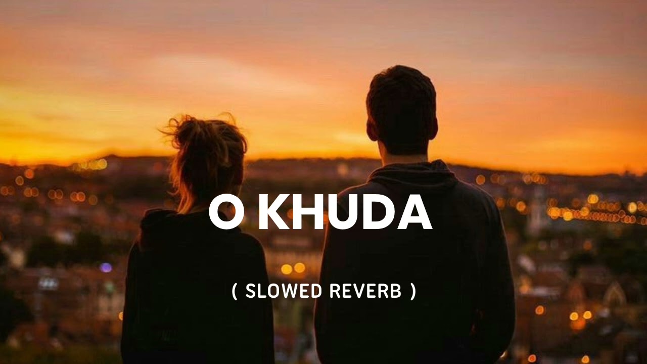 O Khuda Batade kya lakeer me likha --Lofi song 🎵//Slowed+reverb#lofisong#lofi
