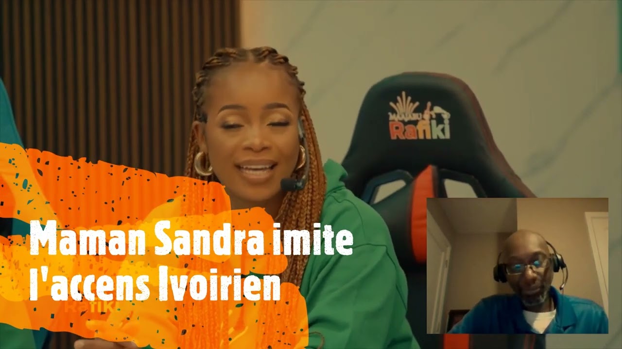 Rafiki : Maman Sandra imite l'accent Ivoirien
