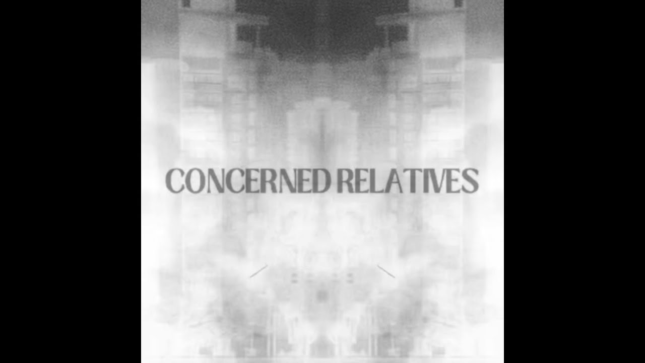 Concerned Relatives - Buried Under A Billion Clicks