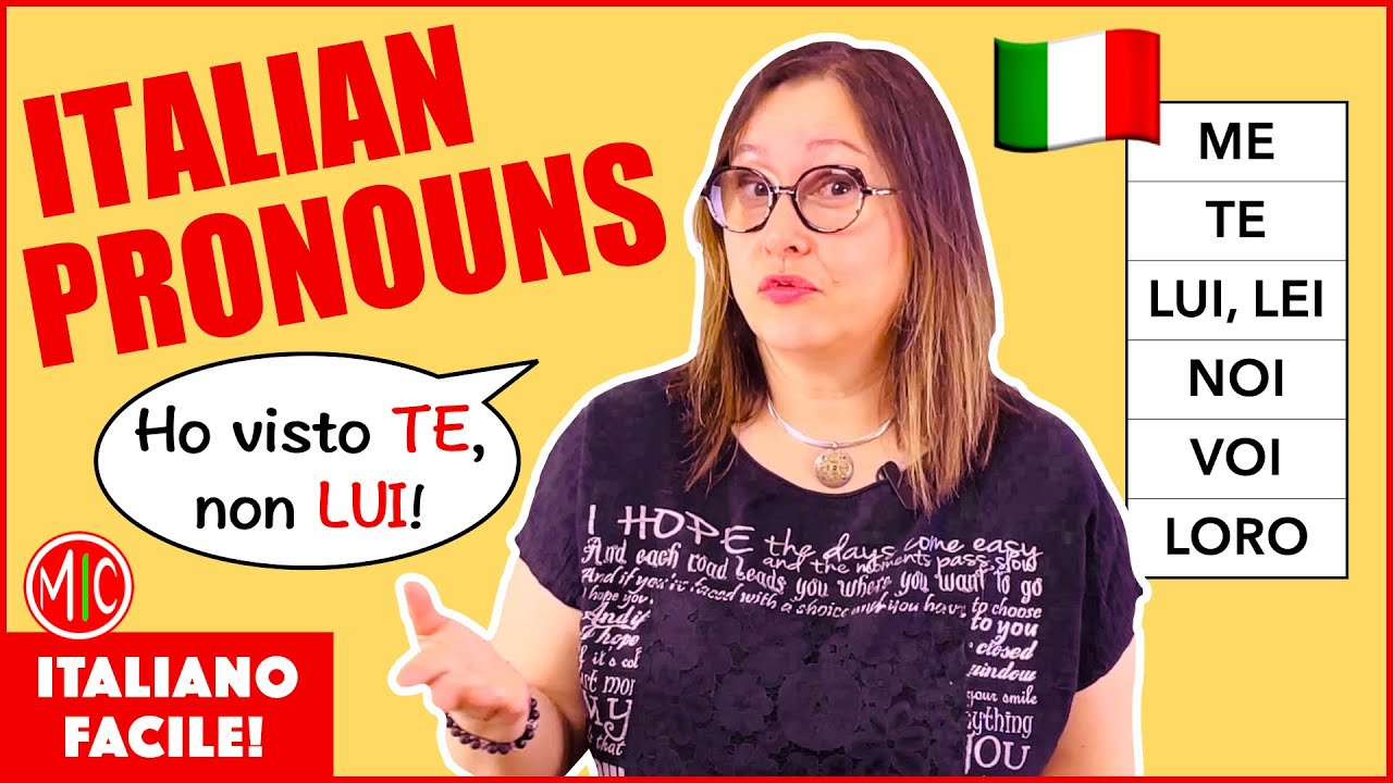How to Use Italian Pronouns - ME, TE, LUI: Stressed Pronouns - I pronomi oggetto diretto