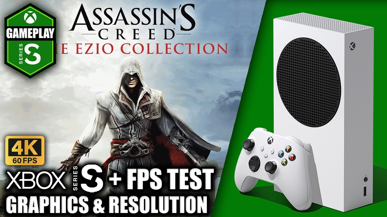 Assassin's Creed The Ezio Collection - Xbox Series S Gameplay + FPS Test