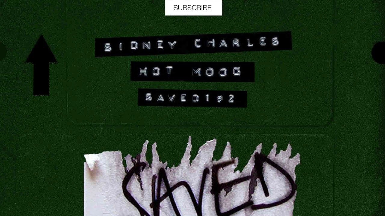 Sidney Charles - Hot Moog (Extended Mix) [SAVED EXCLUSIVE]