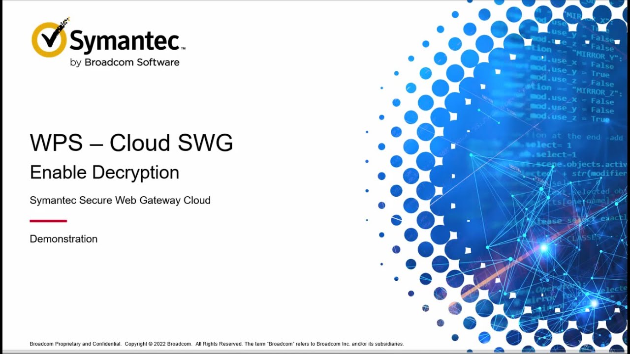 Cloud SWG: Enabling Decryption for Full Visibility