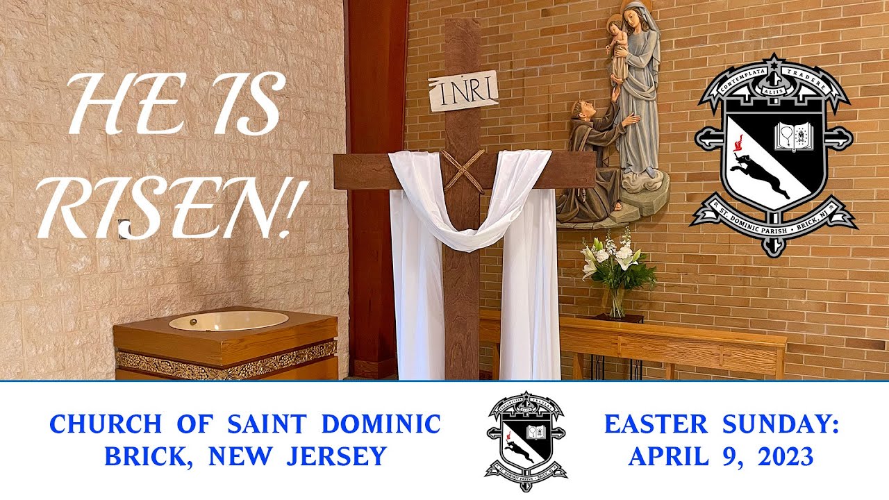 Easter Sunday: The Resurrection of the Lord: April 9, 2023