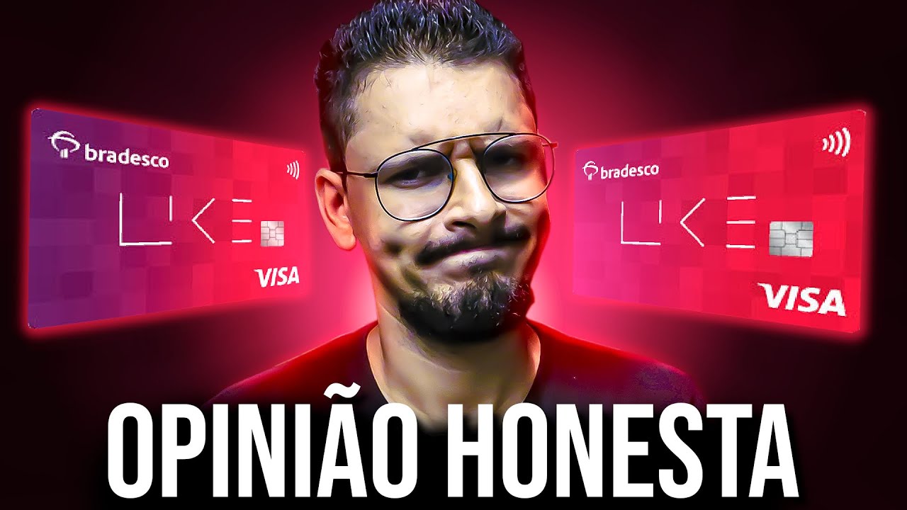 💳 Cart&atilde;o Bradesco Like Visa Signature: Como Funciona? Vale a Pena? F&aacute;cil de Aprovar? [ATUALIZADO]