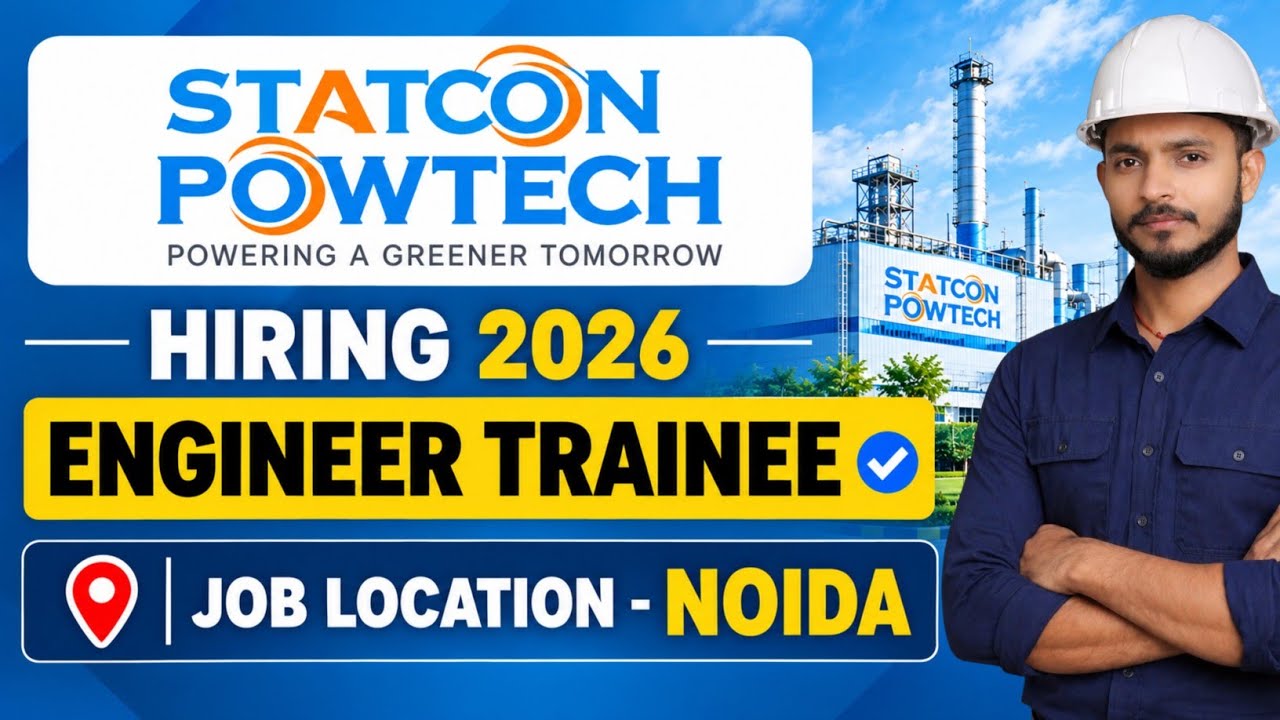 Statcon Powtech Recruitment 2026 | Diploma & B.Tech Jobs | Fresher Vacancy | Noida Jobs