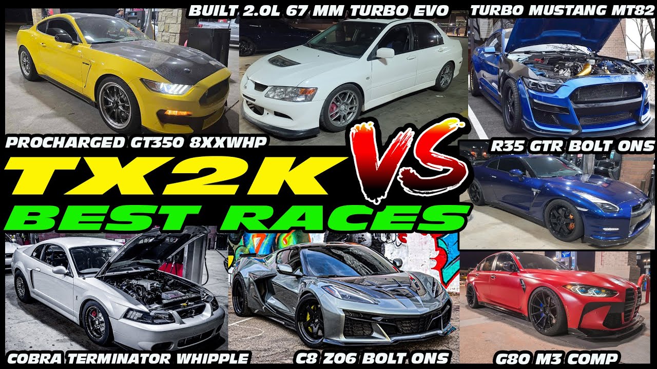 BEST RACES OF TX2K WHIPPLE COBRA TERMINATOR, GTR, TURBO MUSTANG, C6 , C8 Z06, GT350, G80 M3