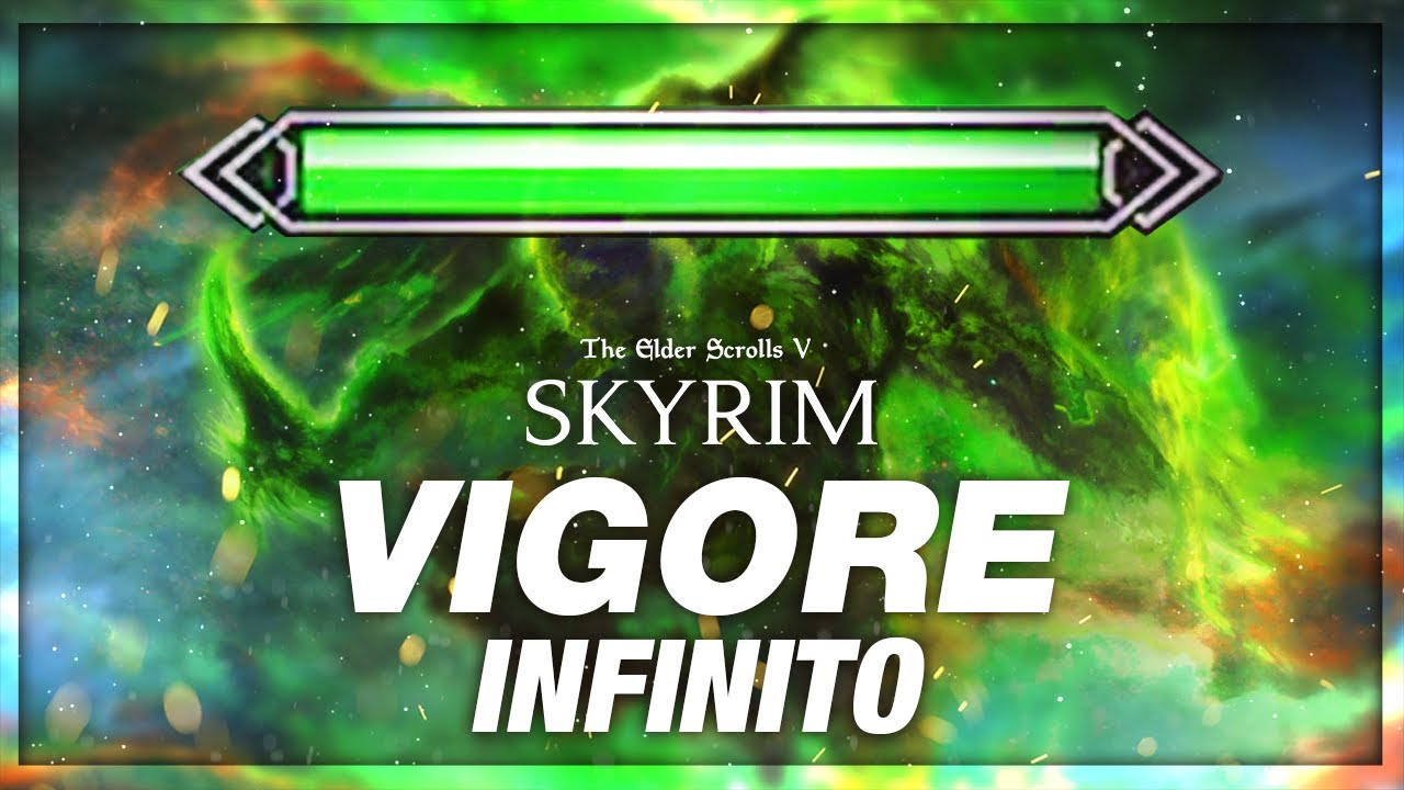 Vigore Infinito - Skyrim ITA