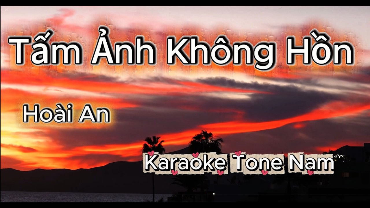 Tấm Ảnh Không Hồn - Karaoke Tone Nam