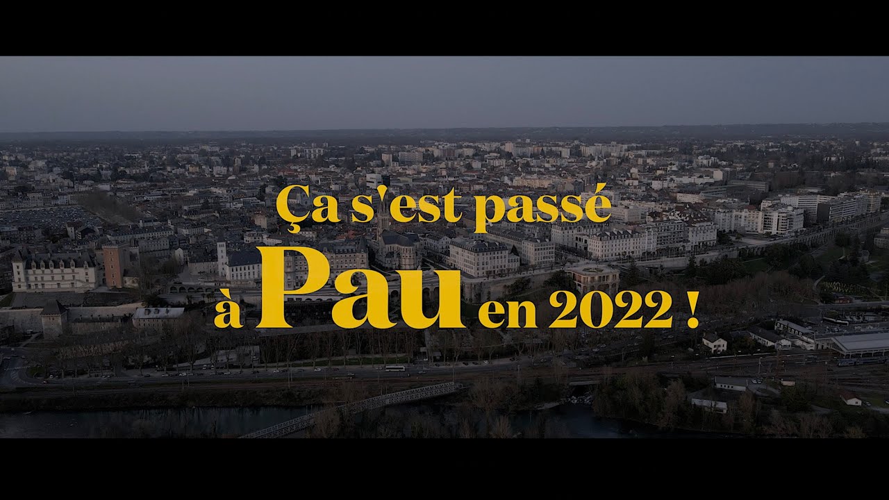 Ça s'est passé à Pau en 2022 !