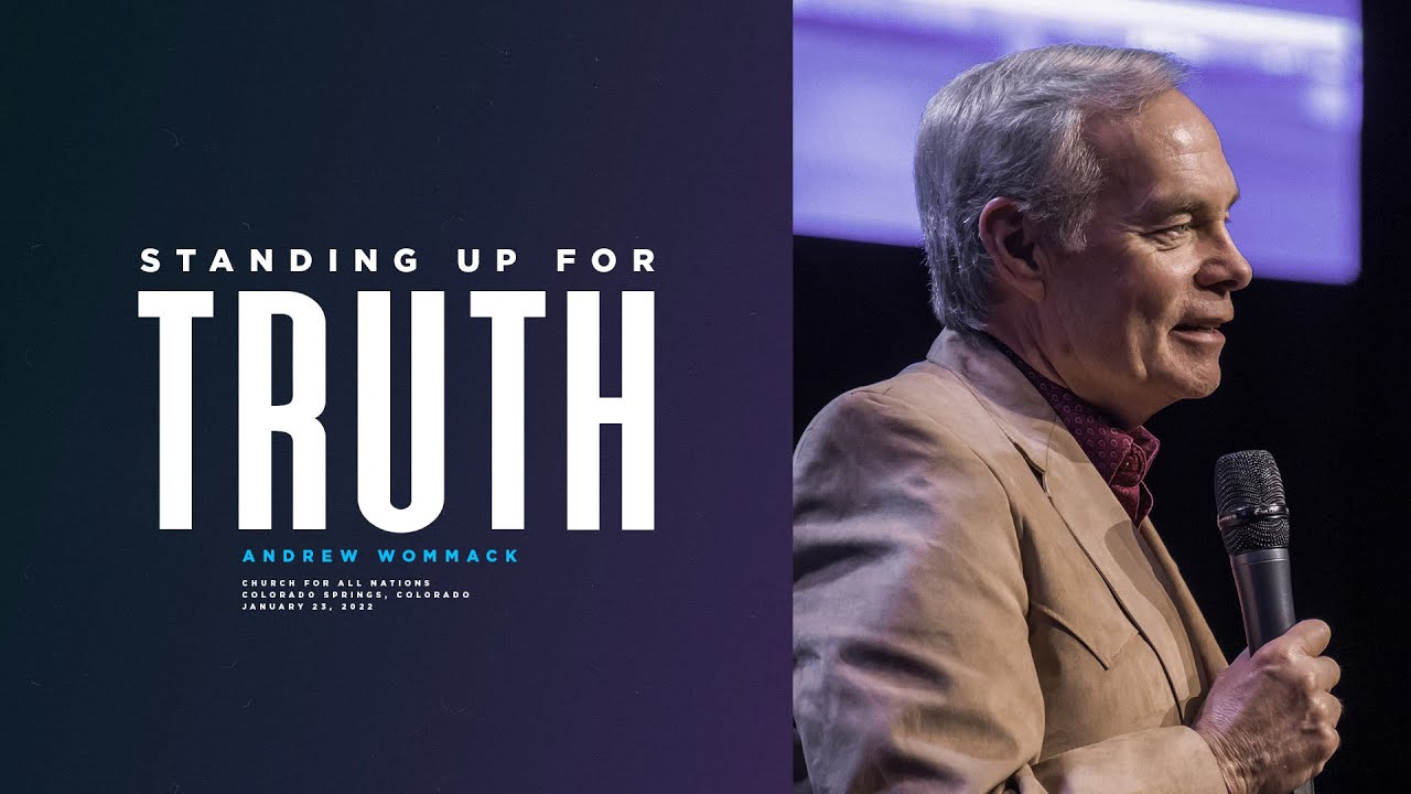 Standing up for Truth | Andrew Wommack