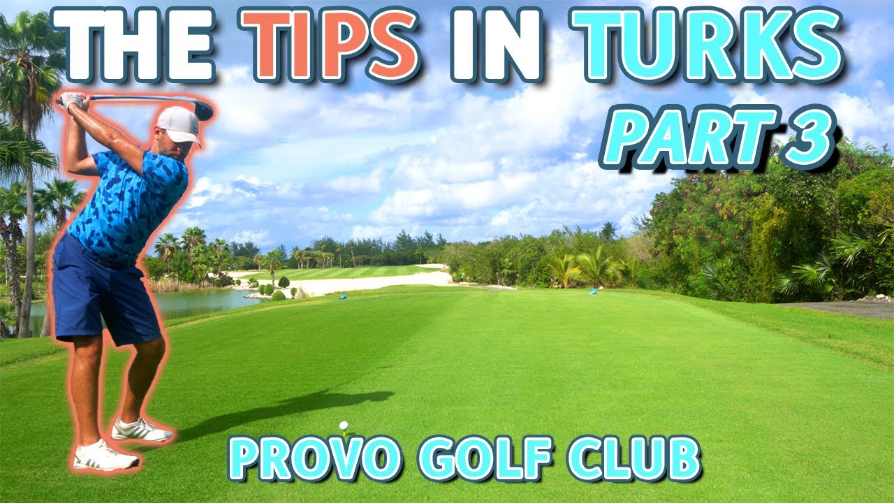 Playing the TIPS in Turks! Provo Golf Club Part 3 | Front 9 Course Vlog | SHOT TRACERS