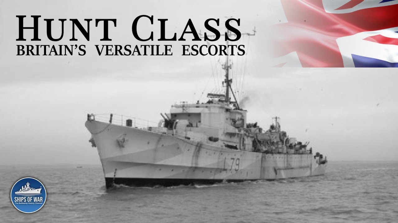Britain’s Versatile Escorts | The Hunt Class