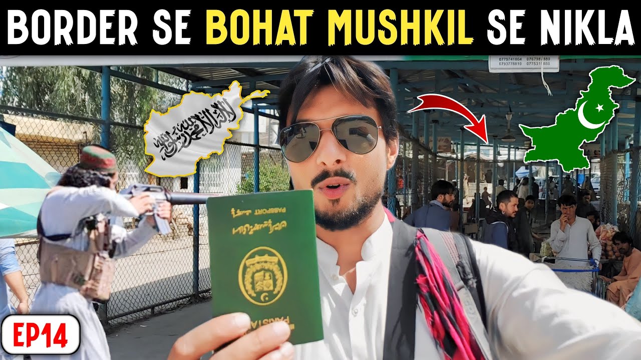 Taliban treat with a Pakistani || Afghanistan Border Crossing Not Easy Now || EP_14