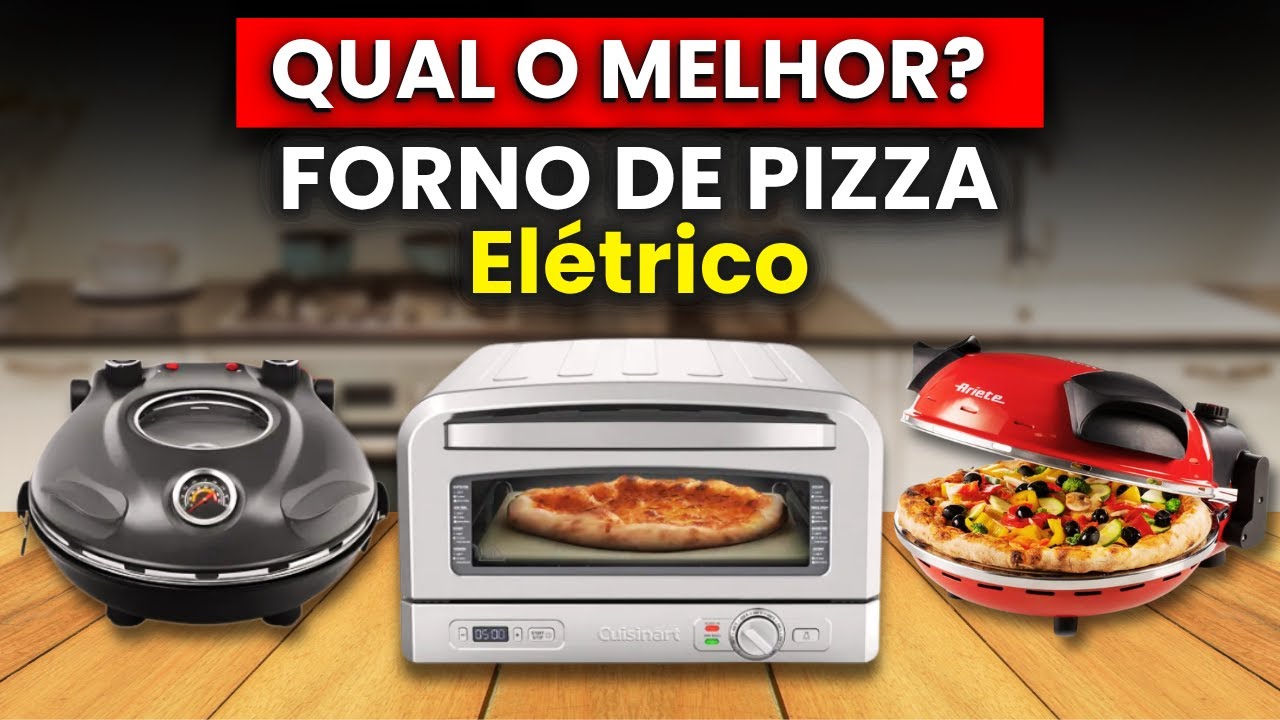 Qual o MELHOR FORNO DE PIZZA ELÉTRICO 2026? Top 4 Fornos de Pizza para Comprar[Comparativo Completo]