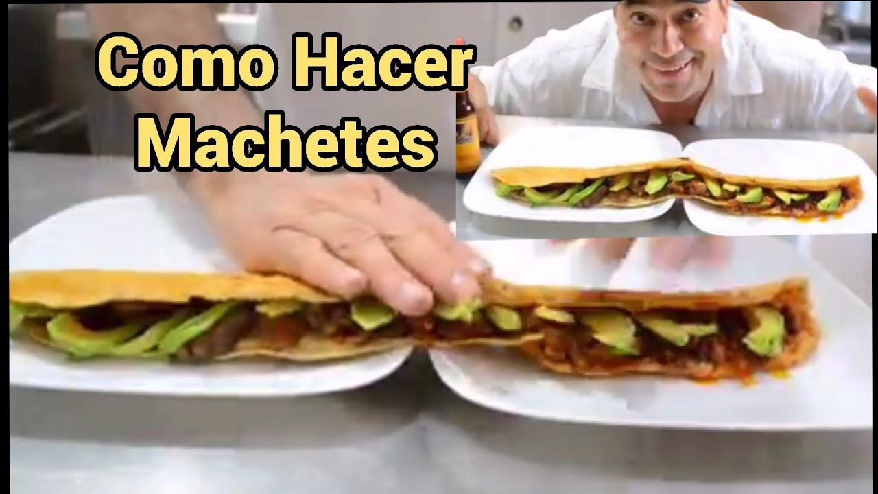 Como Hacer Machetes
